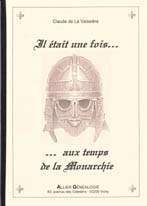 Il était une fois… aux temps de la Monarchie
